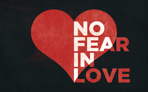no-fear-in-love